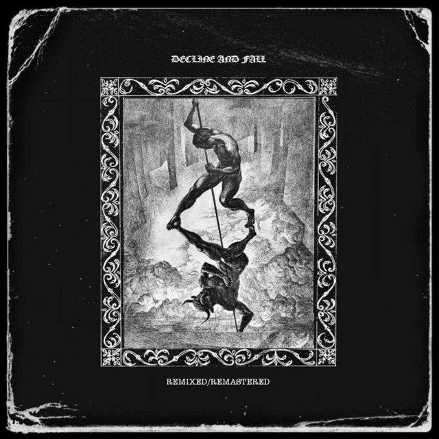 Decline and Fall (Remixed/Remastered)