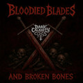 Bloodied blades and broken bones