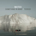 Something In Mind / Terror