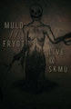 MULD//FRYGT LIVE - SKMU