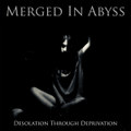 Desolation Through Deprivation (EP)