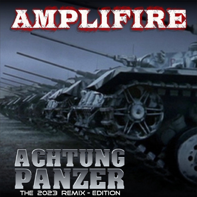 Achtung Panzer (2023 Remix)