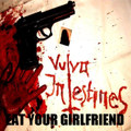 Eat Your Girlfriend (Release 2003)