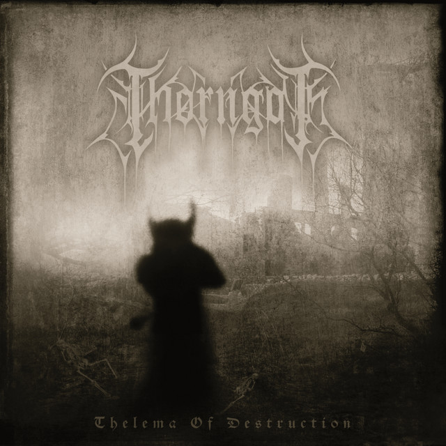 Thelema of Destruction