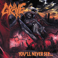You'll Never See... / ...And Here I Die...Satisfied - EP