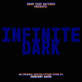Infinite Dark - OST