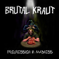 Progression In Madness