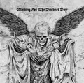 "Waiting For The Darkest Day" (split LP 2014, single song)