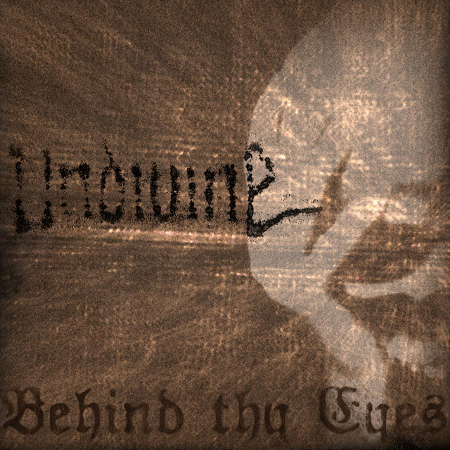 Behind Thy Eyes