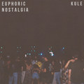 Euphoric Nostalgia