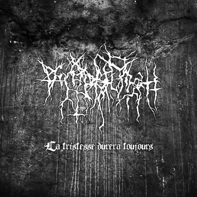 La Tristesse Durera Toujours