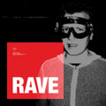 Rave Series Part 1