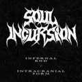 Infernal End / Intracranial Form