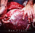 Raw Flesh