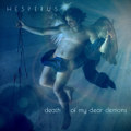 Death of my dear demons