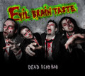 Dead Dead Bad