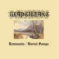 Remnants / Burial Songs
