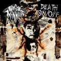 Death On/Off - Mannaia split 12"