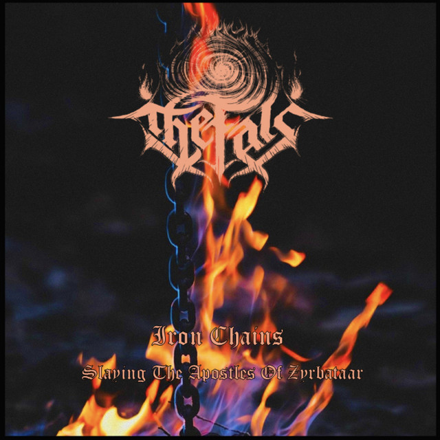 Iron Chains - Slaying The Apostles of Zyrbataar
