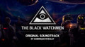 The Black Watchmen (original soundtrack)