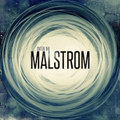Enter The Malstrom