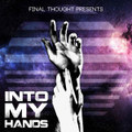 Into My Hands - Single