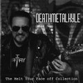 The Melt Your Face Off Collection