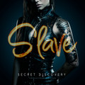 Slave (Remastered) DIGITAL DOWNLOAD!