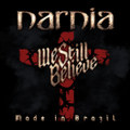 We Still Believe - Made in Brazil