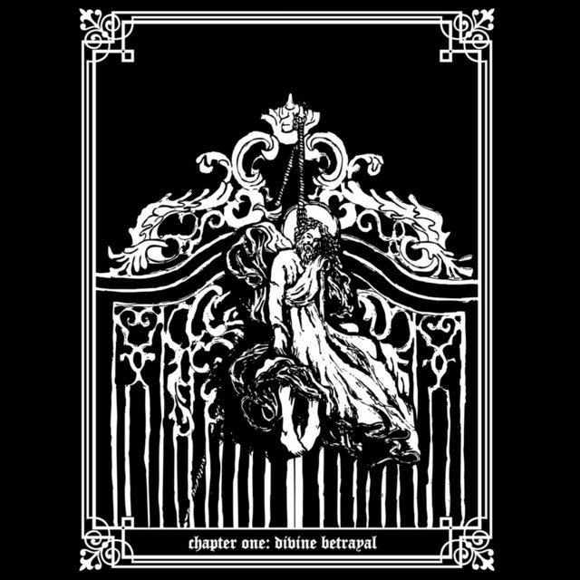 Chapter One: Divine Betrayal