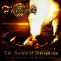 The Saints of Blasphemy - I: Baptized in Blasphemy