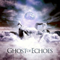 Ghost Of Echoes (2015 remix)