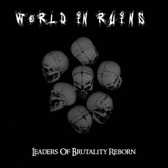 Leaders of Brutality Reborn
