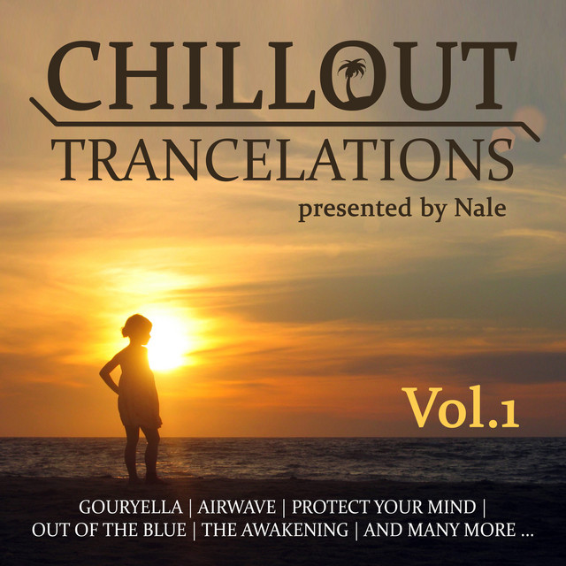 Chillout Trancelations, Vol. 1