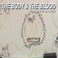 The Body & The Blood