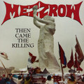 Then Came the Killing