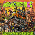 Undead Thrash Revenge!