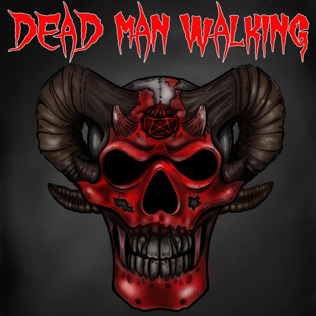 Dead Man Walking