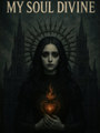 My Soul Divine
