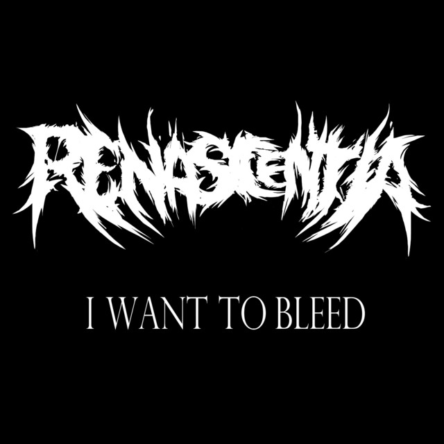 I Want to Bleed