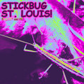 STICKBUG ST. LOUIS!