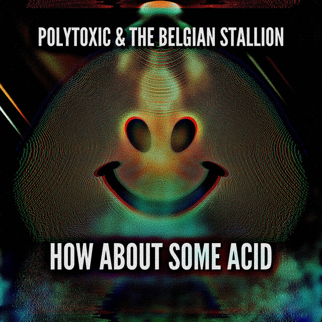 How About Some Acid