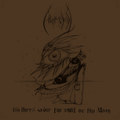 The Hermit Under the Sight ov thy Moon (EP 2021)