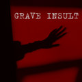 Grave Insult