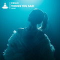 Things You Said