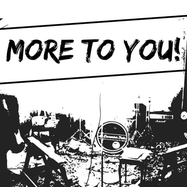 More to You