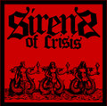 Sirens Of Crisis