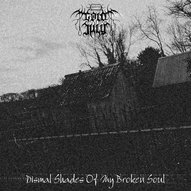 Dismal Shades of my Broken Soul