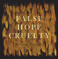 False Hope Cruelty