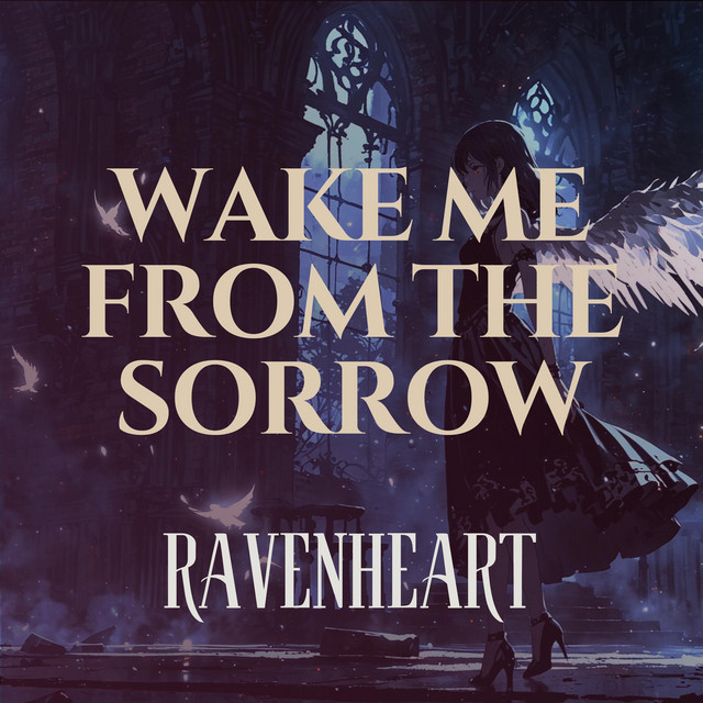 Wake Me From The Sorrow
